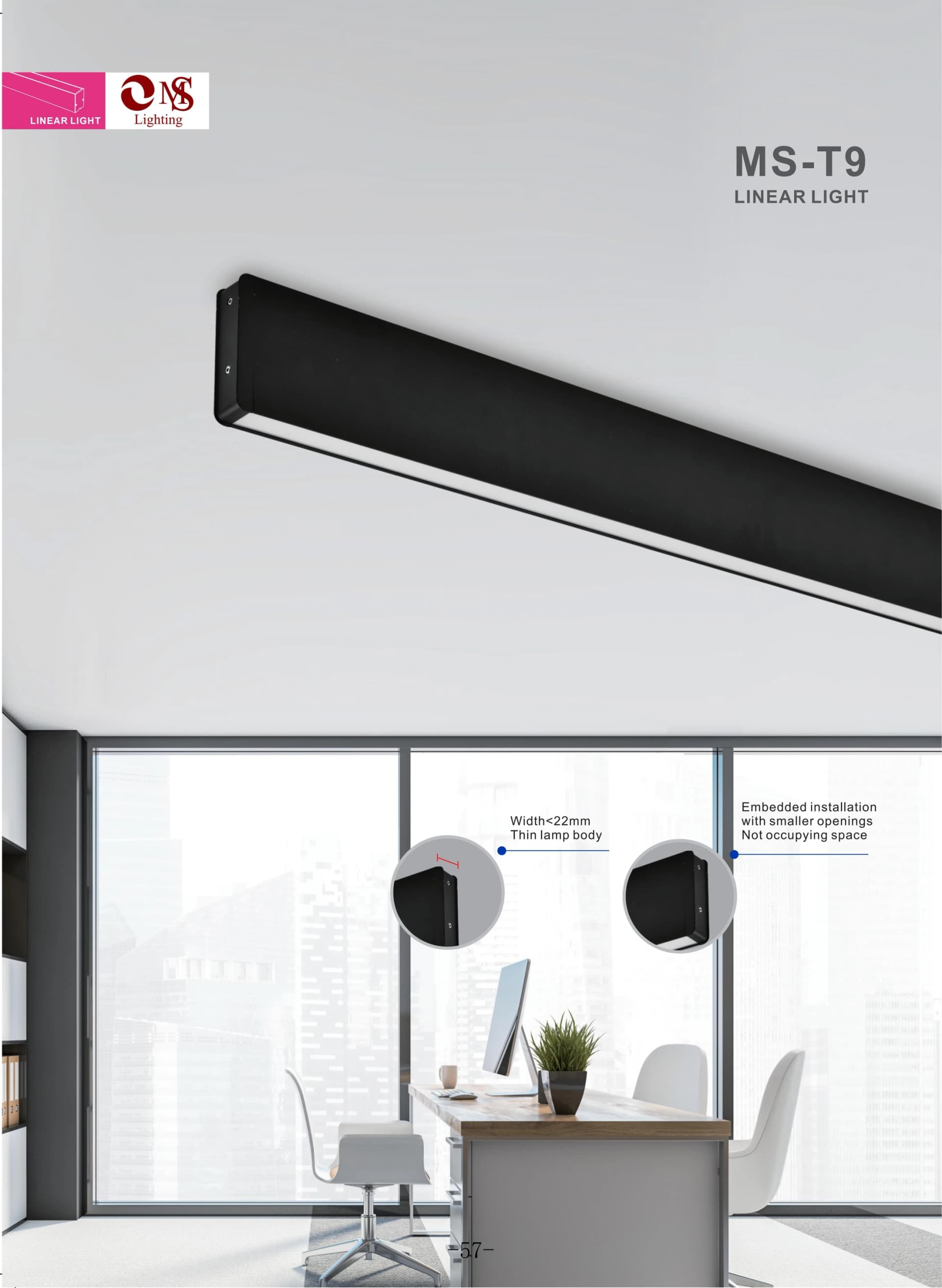 MS-T9 Linear Light